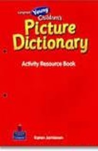 Young Children�s Picture Dictionary Activity resource Book