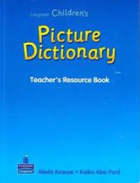 Children�s Picture Dictionary Teacher�s Resource Book