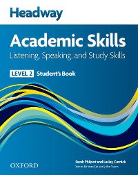 Headway Academic Skills Level 2 Listening, Speaking, Study Skills Student�s Book
