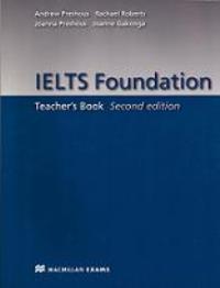 IELTS Foundation Second Edition Teacher�s Book