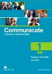 Communicate 1: Listening and Speaking Skills: Teacher�s CD-ROM + DVD