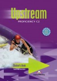 Upstream Proficiency C2. Student�s Book