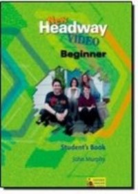 New Headway Video Beginner Student�s Book
