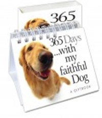 365 Days � with my faithful Dog