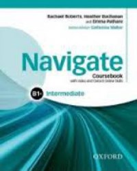 NAVIGATE B1+ INTERMEDIATE Coursebook + DVD + Oxford Online Skills