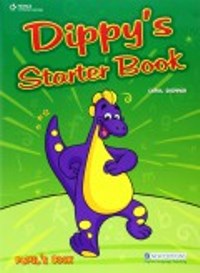 Dippy�s Adventures Pupil�s Book Starter