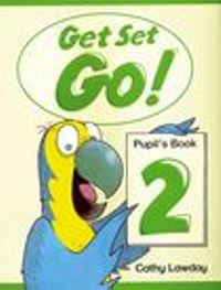 Get Set Go! 2 Pupil�s Book ��������� � ��������� � ������� ��������