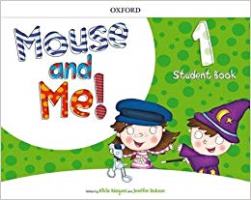 Mouse and Me! 1 Pupil�s Book