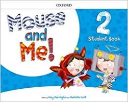 Mouse and Me! 2 Pupil�s Book