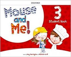 Mouse and Me! 3 Pupil�s Book