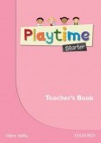 Playtime Starter Teacher�s Book 