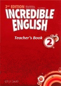 Incredible English 2nd Ed Level 2 Teacher�s Book