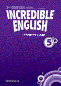 Incredible English 2nd Ed Level 5 Teacher�s Book