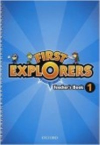 First Explorers Level 1 Teacher�s Book