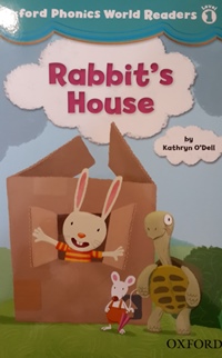 Oxford Phonics World 1 RABBITT�s HOUSE
