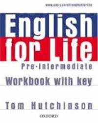 English For Life Pre-intermediate Workbook ��������� � ��������� � ���������
