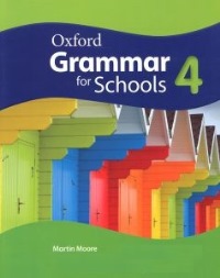 Oxford Grammar for Schools 4 Student�s Book