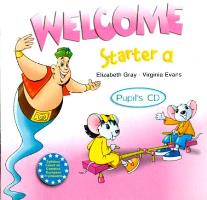 Welcome Starter A Pupil�s CD